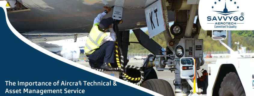 AIRCRAFT TECHNICAL SERVICE AND ASSET MANAGEMENT Service